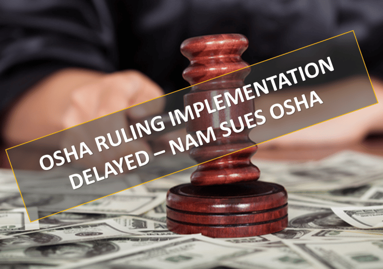 Lawsuit delays OSHA Post-Accident Testing Final Rule