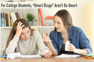 For College Students, “Smart Drugs” Aren’t So Smart