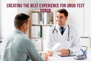 Creating The Best Experience For Drug Test Donors