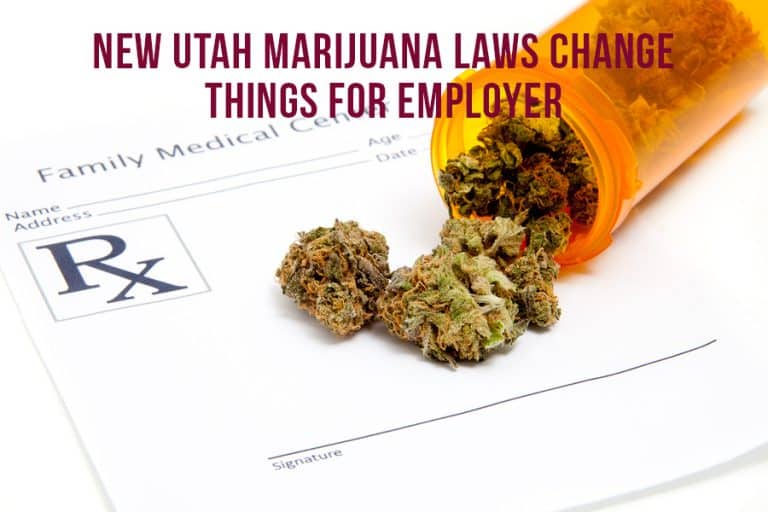 New Utah Marijuana Laws Change Things For Employers