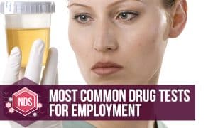 Most Common Drug Tests For Employment. 5-Panel, 10-Panel Drug Tests