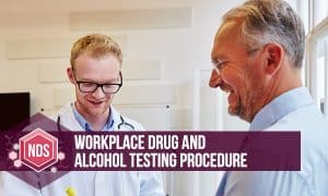 Workplace Drug And Alcohol Testing Procedure