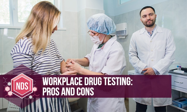 Workplace Drug Testing: Pros And Cons