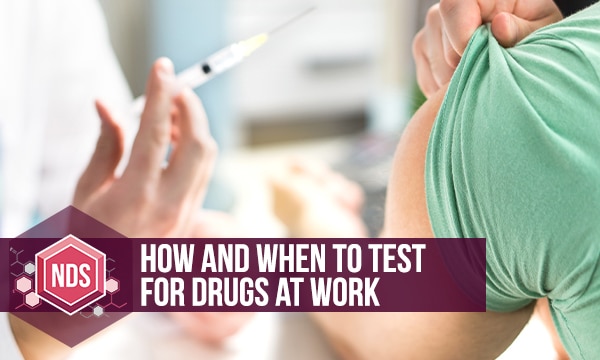 How And When To Test For Drugs At Work